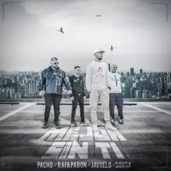 Mejor Sin Ti (feat. Sousa & Nekxum) - Single - Rafa Pabon Mejor Sin Ti (feat. Sousa & Nekxum) - Single - Rafa Pabon