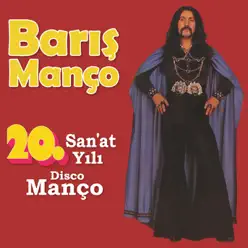 20. San'at Yılı Disco Manço - Barış Manço