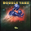 Double Take - Single