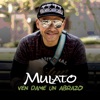 Ven Dame un Abrazo - Single