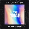 Te Amar Mais (feat. robert lucas) - Single