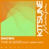 This Is Good (feat. Miraa May) - Single