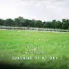 Sunshine of My Day (Classics London Sessions) - Single album lyrics, reviews, download