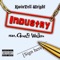 Industry (feat. Gerald Walker) - Kwintell Wright lyrics