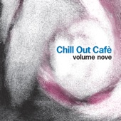 Chill out Cafè, Vol. 9 artwork