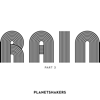 Rain, Pt. 3 (Live) - EP - Planetshakers
