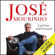 Robert Beasley - José Mourinho: Up Close & Personal (Unabridged)