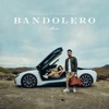 Bandolero - Single, 2019