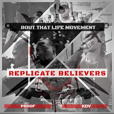 Replicate Believers (feat. KDV) - Single - Proof