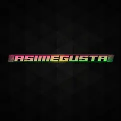 Asimegusta (feat. Randy Class) - Single by Rell the Soundbender album reviews, ratings, credits