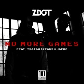 No More Games (feat. Isaiah Dreads & Jafro) artwork