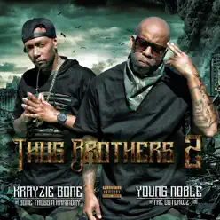 Thug Brothers 2 - Krayzie Bone Thug Brothers 2 - Krayzie Bone