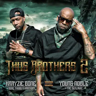 Thug Brothers 2 - Krayzie Bone Thug Brothers 2 - Krayzie Bone