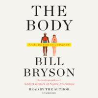 Bill Bryson - The Body: A Guide for Occupants (Unabridged) artwork