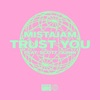Trust You (feat. Scott Quinn) - Single