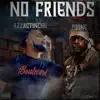 NO Friends (feat. Poone) - Single album lyrics, reviews, download