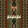 Bebebe - Single