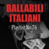 Ballabili italiani, Playlist No. 76