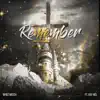 Remember Me (feat. Xay Hill) - Single album lyrics, reviews, download