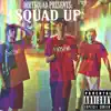 Squad Up - Single album lyrics, reviews, download