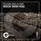Rock with You - Richard Grey & Lissat lyrics