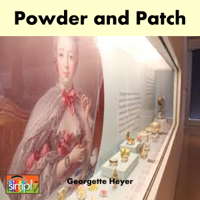 Georgette Heyer - Powder and Patch (Unabridged) artwork