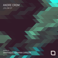Andre Crom - Glow - EP artwork