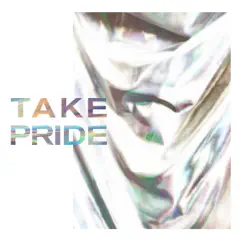 Take Pride - Single by Retherford album reviews, ratings, credits