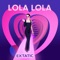 Extatic (El Lolo) [Marcelo Cura Remix] - Lola Lola lyrics