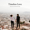 Timeless Love - Love Hits On Piano