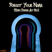 Forgot Your Name (Kevin Parker Alt Mix) artwork