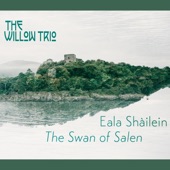 The Willow Trio - Mairead Òg