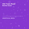 Eternal Zoom - Old Town Road (Billy Ray Cyrus & Lil Nas X)