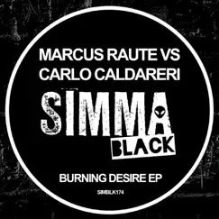 Burning Desire - Single by Marcus Raute & Carlo Caldareri album reviews, ratings, credits