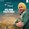 Apna Khoon Paraaya Hunda (Bapu Ji "Paras" Di Kavishri) - Single album lyrics, reviews, download