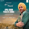 Apna Khoon Paraaya Hunda (Bapu Ji "Paras" Di Kavishri) - Single