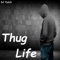 Thug Life - DJ Fytch lyrics