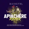 Apiachere (Remix) [feat. Forest, Fat Broka, Hecnaboy, Chuchu Retro, Renato Versace, Balbi El Chamako, Yohancito & Kriz Flow] - Single album lyrics, reviews, download