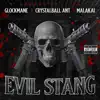 EVIL STANG (feat. Malakai & Crystal Ball Ant) - Single album lyrics, reviews, download