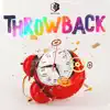 Stream & download Throwback - Single