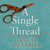 Tracy Chevalier - A Single Thread (Unabridged) artwork