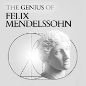 Felix Mendelssohn - The Genius Of artwork