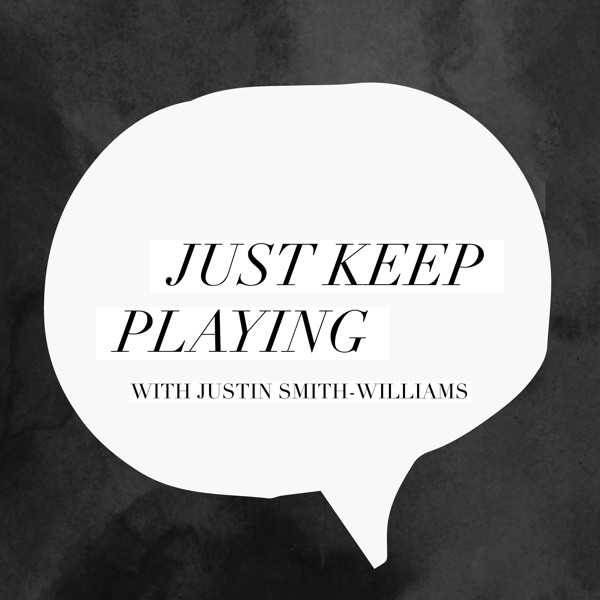 Just Keep Playing