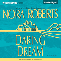 Nora Roberts - Daring to Dream: Dream #1 (Unabridged) artwork