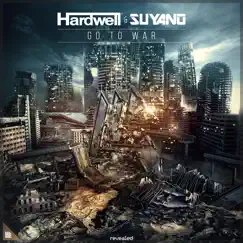 Go to War - Single by Hardwell & Suyano album reviews, ratings, credits