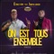 On est tous ensemble (feat. Inoya Lover) artwork