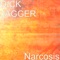 Narcosis - Dick Jagger lyrics