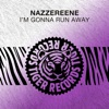 I'm Gonna Run Away - Single