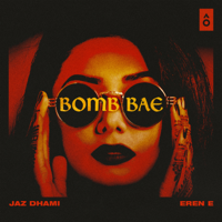 Jaz Dhami - Bomb Bae artwork