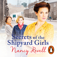 Nancy Revell - Secrets of the Shipyard Girls artwork